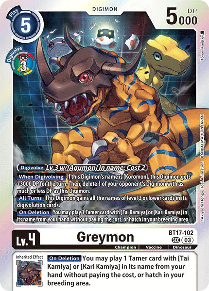 BT17-102 Greymon