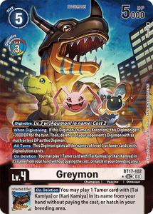 BT17-102 Greymon Alternate Art
